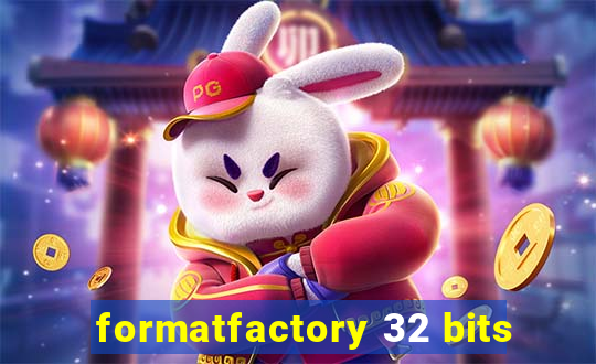 formatfactory 32 bits